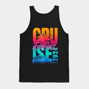 Family Cruise 2024 Making Memories Summer Matching Vacation Tank Top